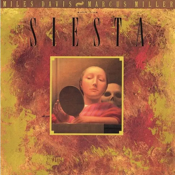 Miles Davis & Marcus Miller - Siesta (1987, LP) FLAC скачать торрент