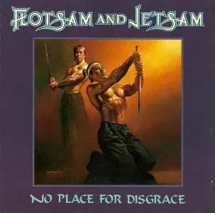 Flotsam And Jetsam - No Place For Disgrace (1988, LP) FLAC скачать торрент