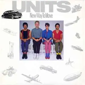 Units - New Way To Move (1983, LP) FLAC скачать торрент