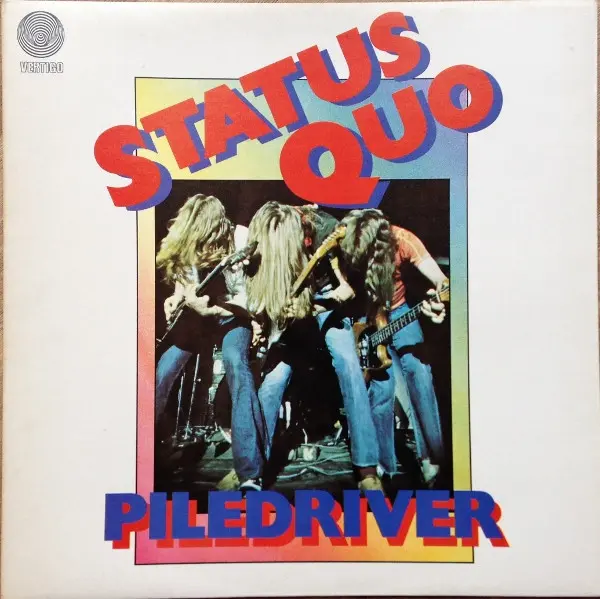 Status Quo - Piledriver 1972