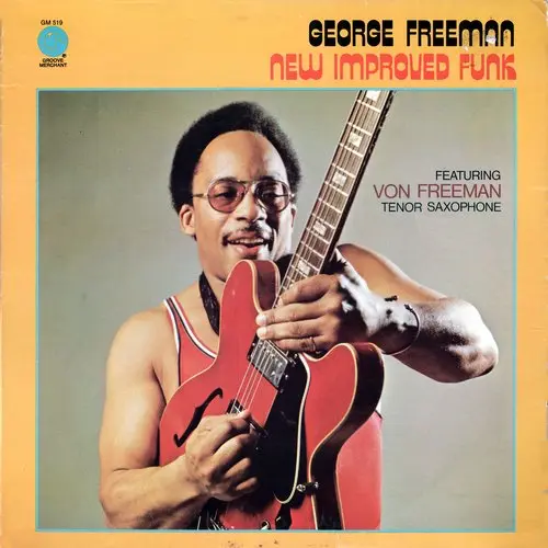 George Freeman - New Improved Funk 1974