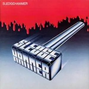 Sledgehammer ‎– Sledgehammer 1984