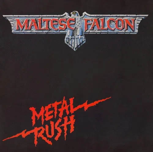 Maltese Falcon - Metal Rush 1984