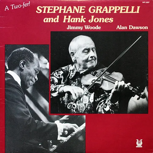 Stephane Grappelli And Hank Jones - A Two-Fer! 1983