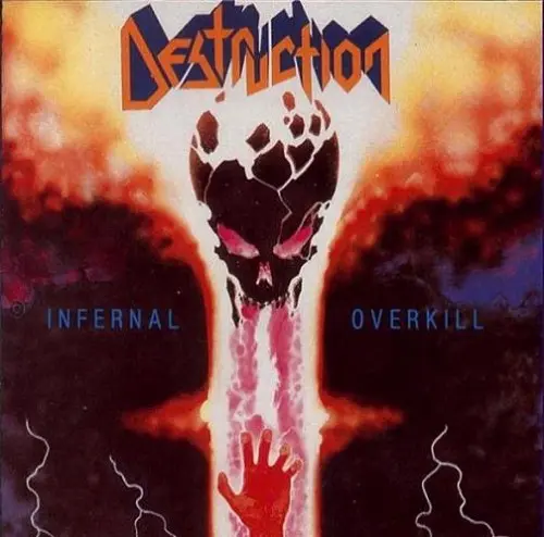 Destruction - Infernal Overkill 1985