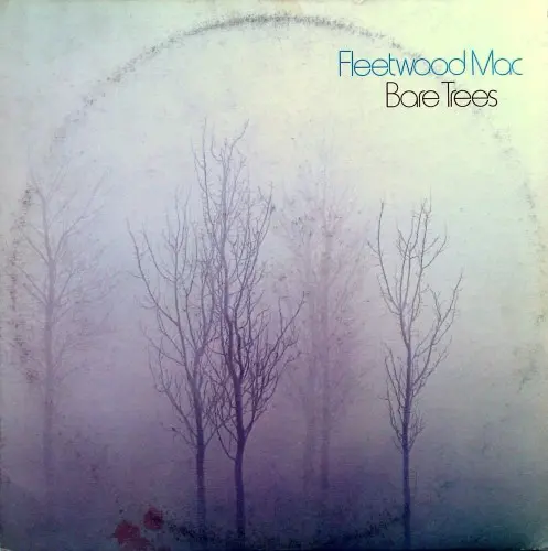 Fleetwood Mac - Bare Trees 1972