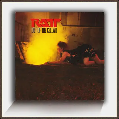 Ratt - Out Of The Cellar 1984