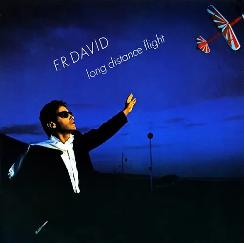 F.R. David ‎– Long Distance Flight - 1984