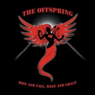 The Offspring - Rise And Fall, Rage And Grace - 2008