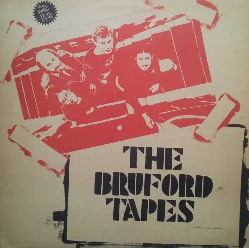 Bruford - The Bruford Tapes (1979, LP) FLAC скачать торрент