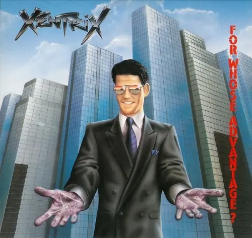 Xentrix – For Whose Advantage? 1990