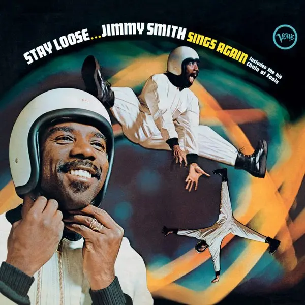 Jimmy Smith - Stay Loose...Jimmy Smith Sings Again (1968, LP) FLAC скачать торрент