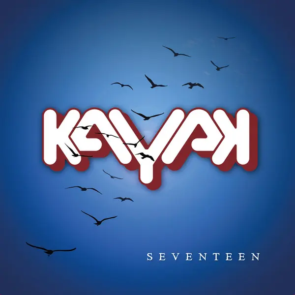 Kayak – Seventeen 2018