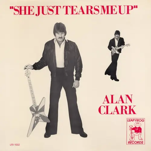 Alan Clark - She Just Tears Me Up - 1982