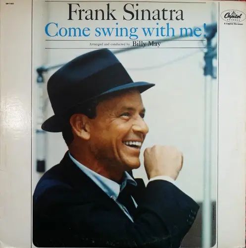 Frank Sinatra ‎– Come Swing With Me! 1961/1978