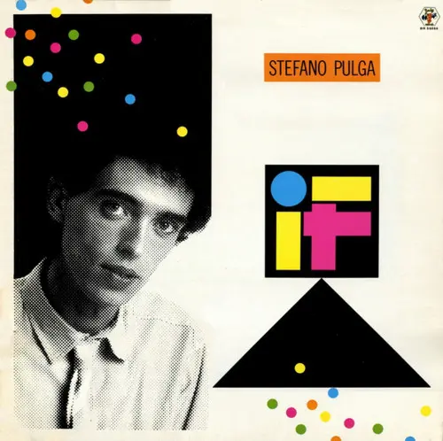 Stefano Pulga ‎– If 1985