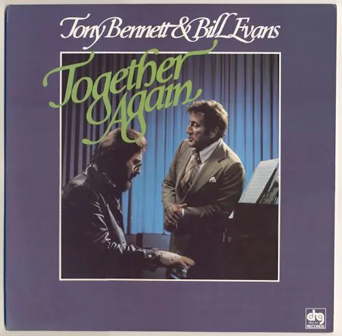 Tony Bennett and Bill Evans - Together Again 1977