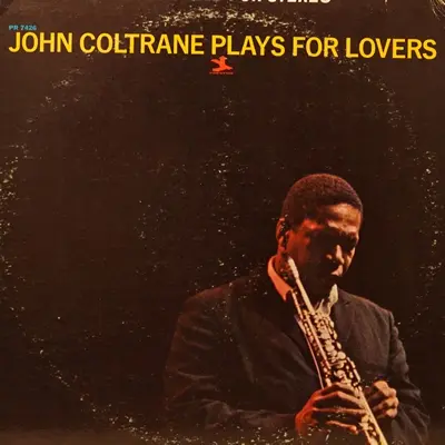 John Coltrane - Plays for lovers 1966