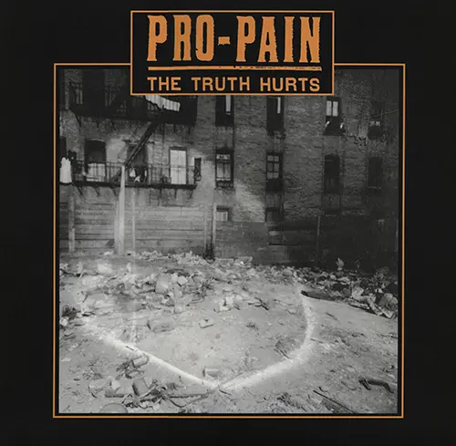 Pro-Pain - The Truth Hurts - 1994