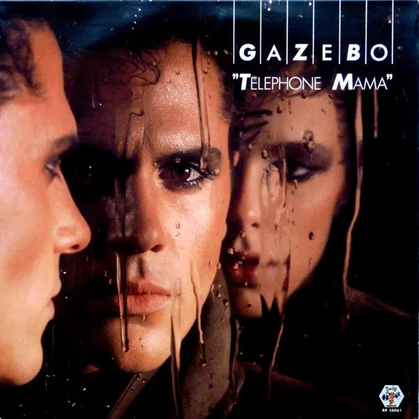 Gazebo - Telephone Mama 1984