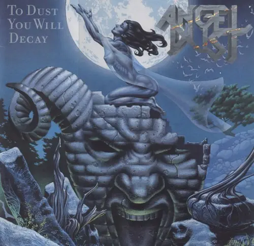 Angel Dust - To Dust You Will Decay 1988