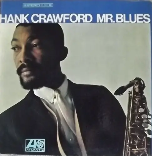 Hank Crawford ‎– Mr. Blues 1967