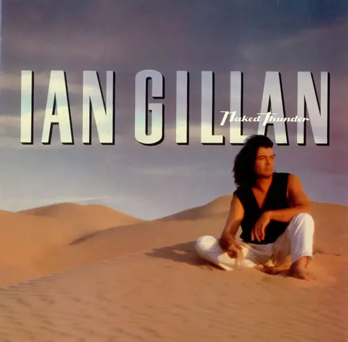 Ian Gillan - Naked Thunder (1990, LP) FLAC скачать торрент