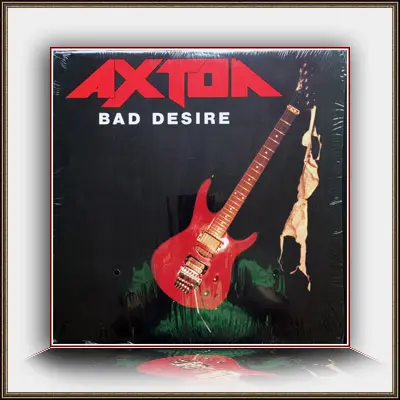 Axton - Bad Desire 1990