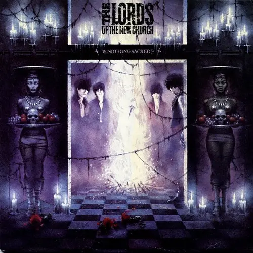 The Lords Of The New Church - Is Nothing Sacred? (1983, LP) FLAC скачать торрент