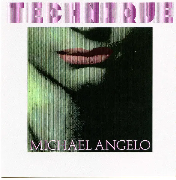 Technique - Michael Angelo 1983