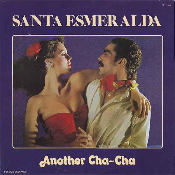 Santa Esmeralda - Another Cha-Cha 1979