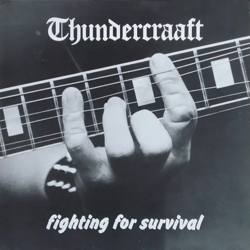 Thundercraaft - Fighting For Survival 1984