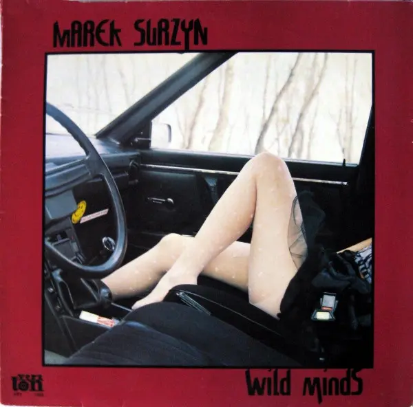 Marek Surzyn - Wild Minds 1989