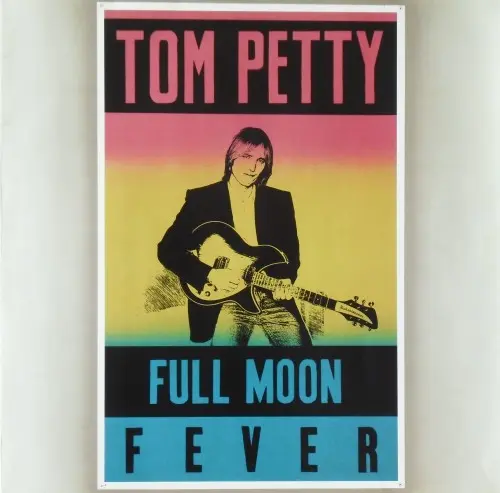 Tom Petty ‎– Full Moon Fever 1989