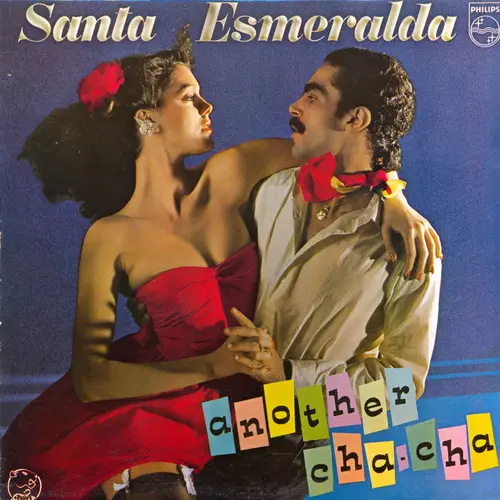 Santa Esmeralda ‎– Another Cha-Cha 1979/1980