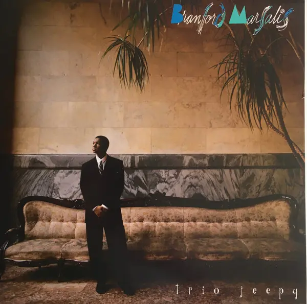 Branford Marsalis 'Trio Jeepy' 1989