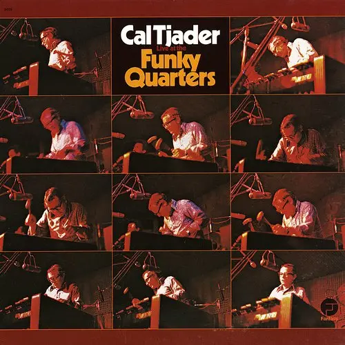 Cal Tjader - Live at the Funky Quarters 1972