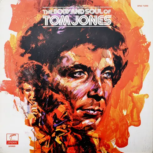 Tom Jones - The Body And Soul Of Tom Jones 1973