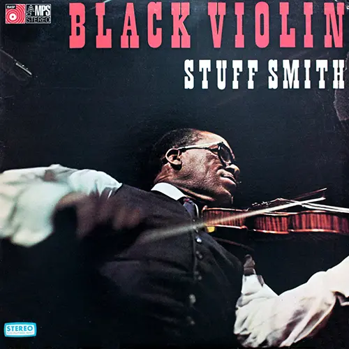 Stuff Smith - Black Violin 1965/1972