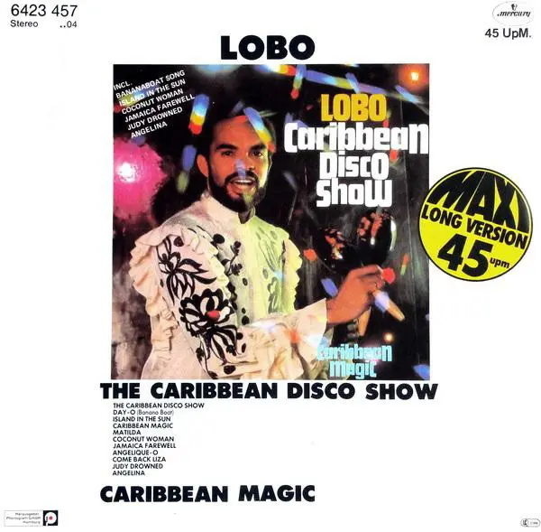 Lobo – The Caribbean Disco Show 1981