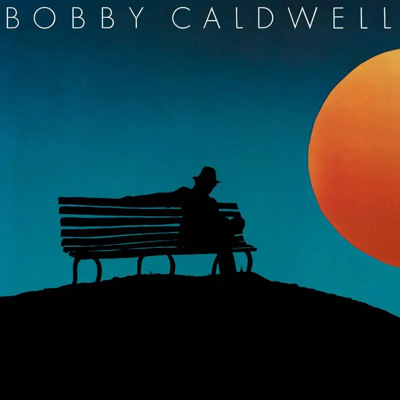 Bobby Caldwell - What You Won't Do for Love 1978