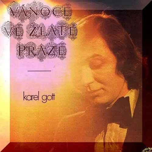 Karel Gott - Vanoce Ve Zlate Praze - 1969