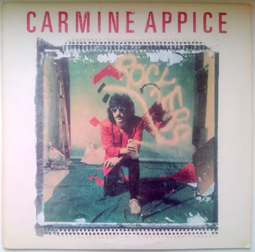 Carmine Appice - Carmine Appice 1982