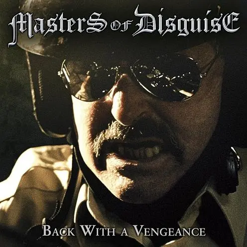 Masters Of Disguise ‎– Back With A Vengeance 2014