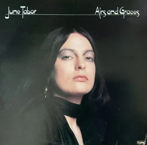 June Tabor – Airs And Graces 1976