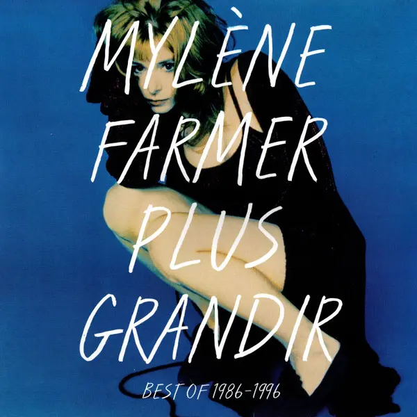 Mylene Farmer - Plus Grandir 2021