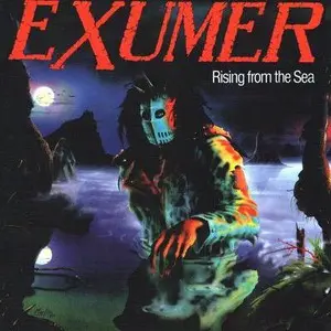 Exumer - Rising From The Sea - 1987