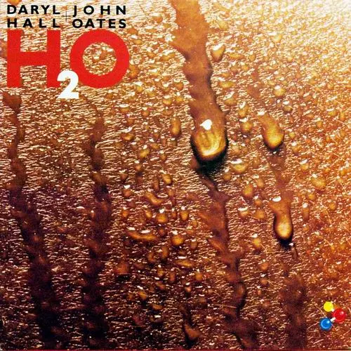 Daryl Hall + John Oates – H2O - 1982