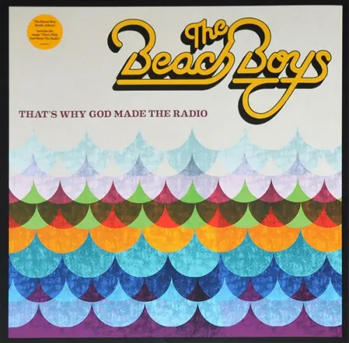 The Beach Boys - That's Why God Made The Radio 2012