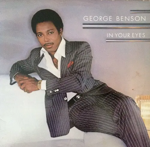 George Benson – In Your Eyes 1983